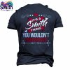 Its A Smith Thing Wouldn't Understand Men T Shirt