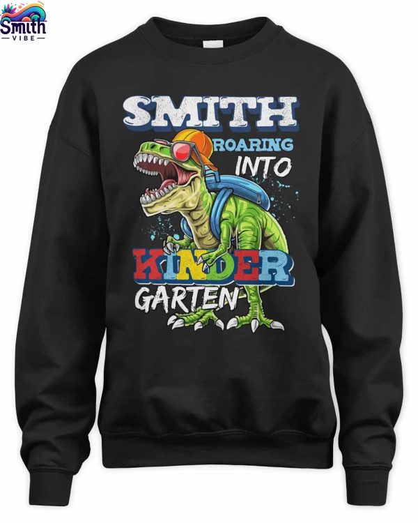 Smith Roaring into Kindergarten Sweatshirt 1 1